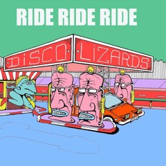 Ride Ride Ride
