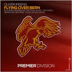 Oliver Imseng - Flying Over Bern (Extended Club Mix)[Premier League Recordings]