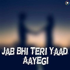 JAB BHI TERI YAAD AAYEGI FULL VIDEO SONG 2019 ROMANTIC LOVE STORY