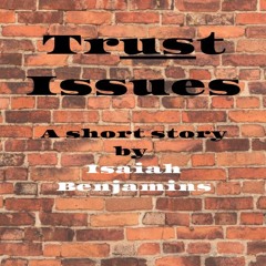 Trust Issues
