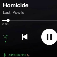 LXST- Homicide