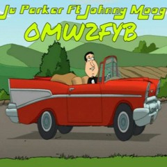 JuFromDaHaven OMW Ft. Johnny Moog