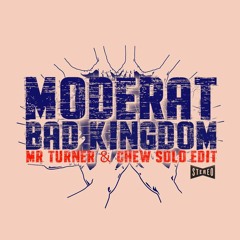 Moderat - Bad Kingdom (Petko Turner & Chew Solo Edit) Free DL