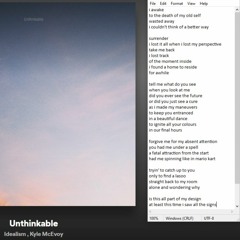 Lyrics i made for Unthinkable by KyleMcEvoy & Idealism