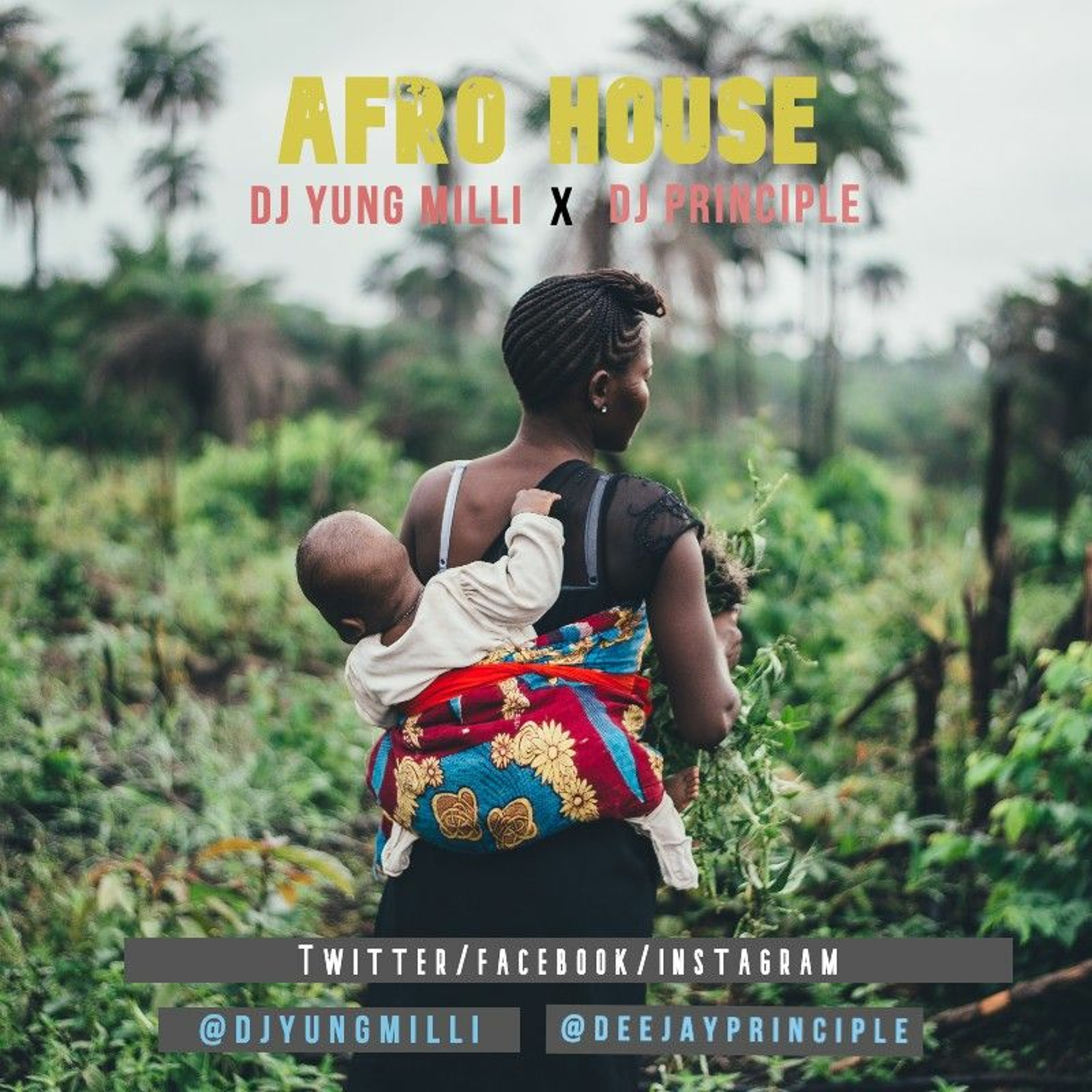 DJ YUNG MILLI X DJ PRINCIPLE - AFRO HOUSE MIXTAPE episode artwork