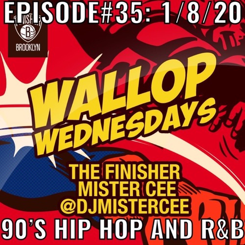 MISTER CEE WALLOP WEDNESDAYS EPISODE#35: 1/8/20