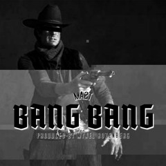 MA2T - Bang Bang