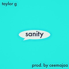 Sanity (Prod. by CeeMajaa)