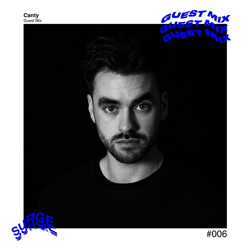 Surge Guest Mix #006 - Canty