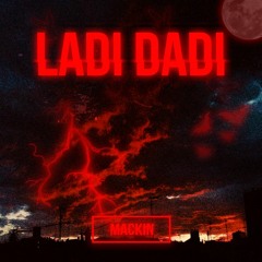 Ladi Dadi (Prod. SVGAR)