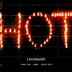 Young Thug- Hot ft. Gunna (Remix)