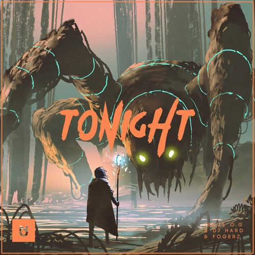 Jesus O.G X DJ Hard & Fogerz - To Night [UXN Release]