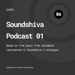 Soundshiva Podcast 01 (Free music only)