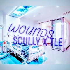 WOUNDS By SCULLY x TLE