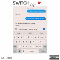 Switch Up - Ashanii