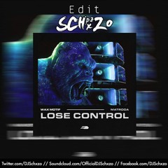 Lose Control (Diggz vs. Schxzo Edit) - Wax Motif x Matroda vs. Missy Elliot