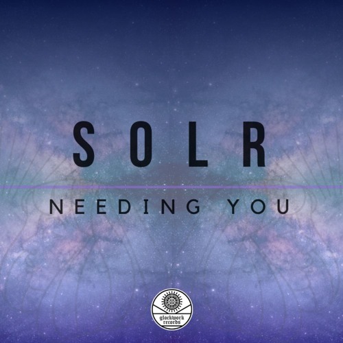 Needing You ( Glockwork Records ) (Free Download)