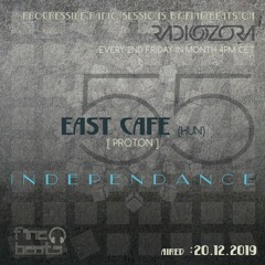 Independance #55@RadiOzora 2019 December | East Cafe Exclusive Guest Mix