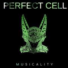 Perfect Cell Theme (Musicality Remix)| Dragon Ball Z Remix