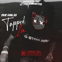 Tapped In (prod. 420Tiesto