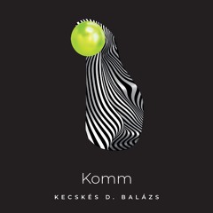 Komm - little oratorio for four voices and string quartet