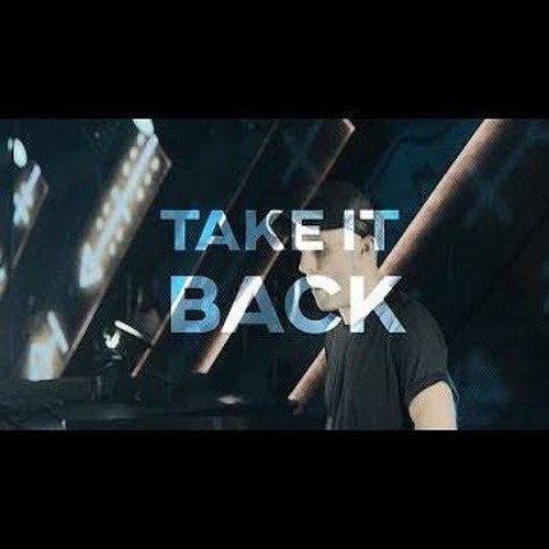 Delete Take It Back (EX1T Shortened Reverse Edit)