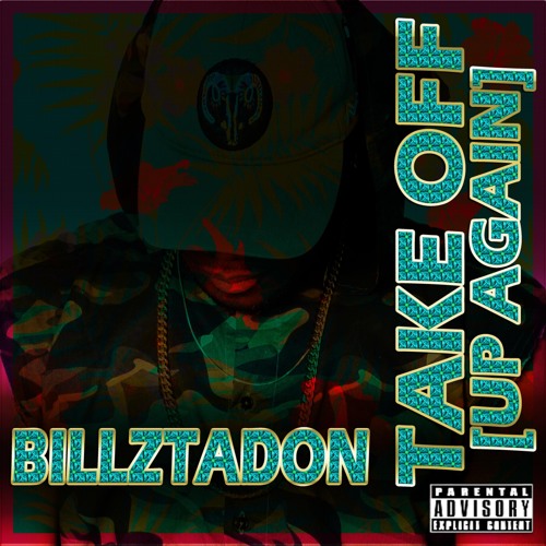 BillzTaDon - TAKE OFF (#UpAgain)