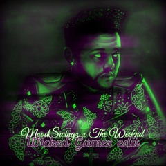 The Weeknd - Wicked Games (MoodSwingz EDIT)