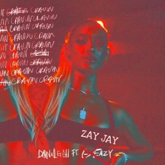 Danileigh - Cravin (Zay Jay Remix)