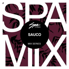 Spa In Disco - Artist 014 - SAUCO - Mix Series