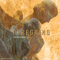 Peregrino feat. Nayra (Prod. Izzybeatz)