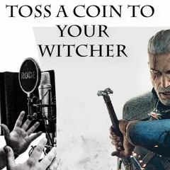 Toss a Coin to your Witcher | Jaskier's Song