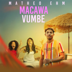 Matheo Ehm - Macawa Vumbe