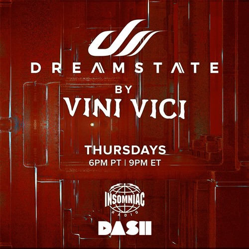 Dreamstate Radio By Vini Vici #018