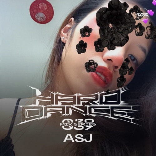 HARD DANCE 039: ASJ