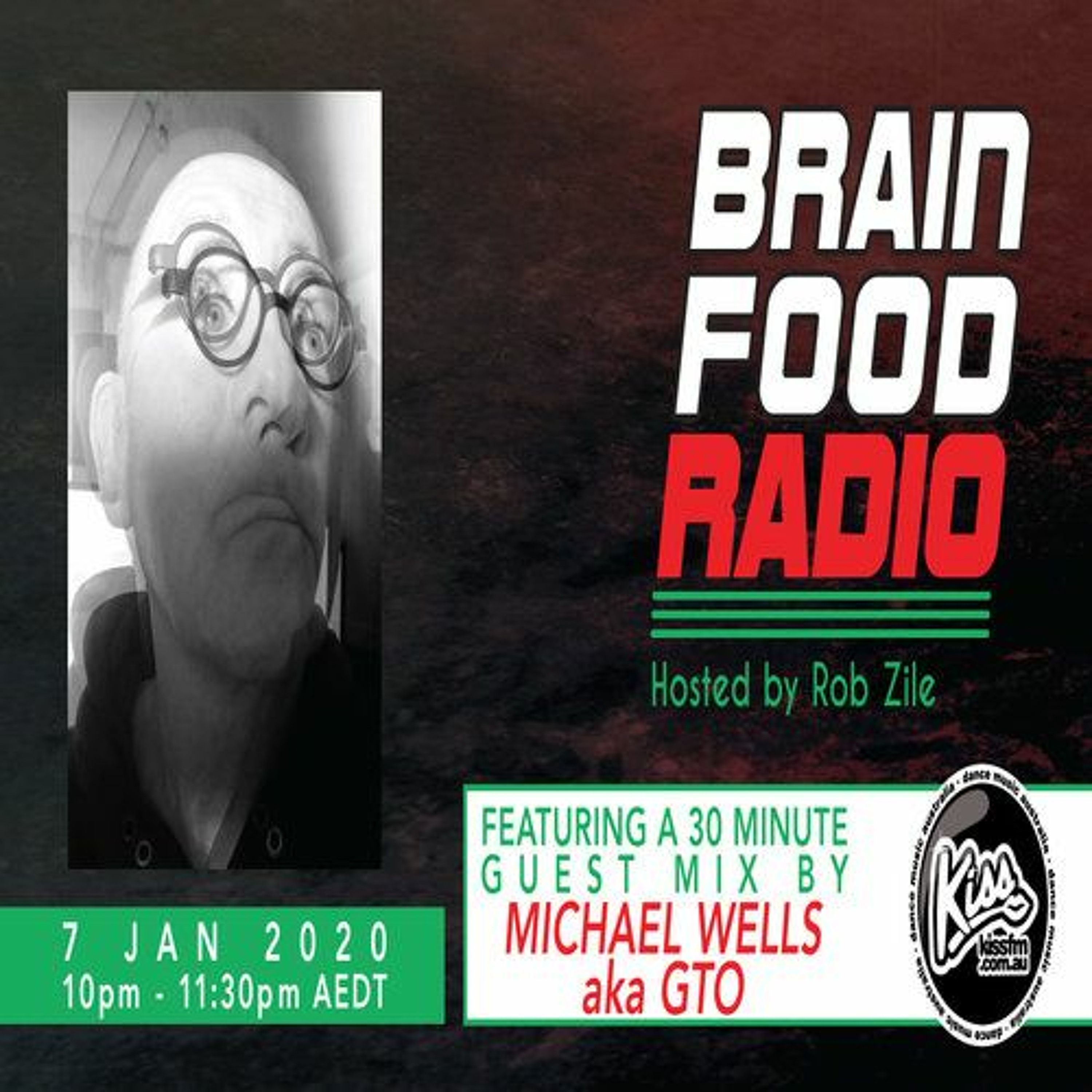 Brain Food Radio - Hosted by Rob Zile - KissFM