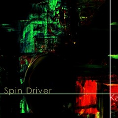 Spin Driver