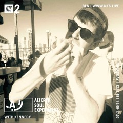 Altered Soul Experiment / Kennedy(NTS DEC 19)