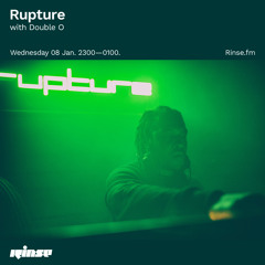 Rupture with Double O - 08 January 2020