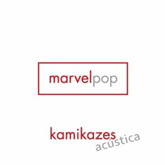 Kamikazes (Acústica)
