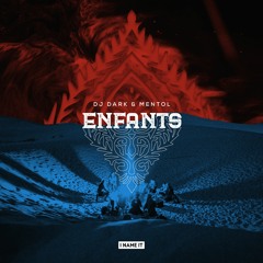 Dj Dark, Mentol - Enfants (Extended Mix)