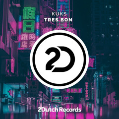 KuKs - Tres Bon Feat. Remko Spaaij
