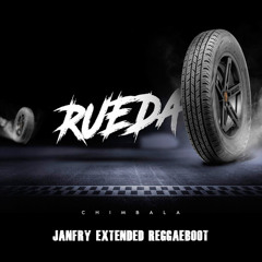 Rueda - chimbala ( janfry extended reggaeboot )
