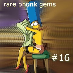 RARE PHONK GEMS #16