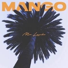 Mr Lambo - Mango (Abdul Remix)