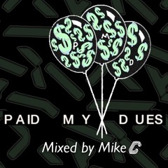 Paid My Dues Mix