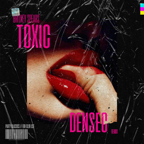 Britney Spears - Toxic (DENSEC remix)💋