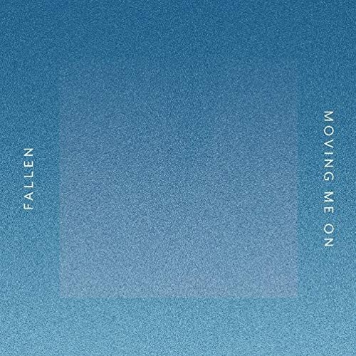 Moving Me On (Walter Ego Remix)by Fallen Feat. Porter Shields