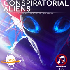 Conspiratorial Aliens (Narration Only)