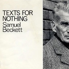 texts for nothing :: samuel beckett